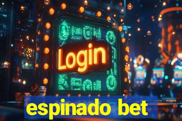 espinado bet